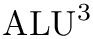 $ \textrm{ALU}^3 $